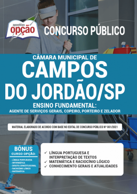 Apostila Câmara de Campos do Jordão - SP - Ensino Fundamental: Agente de Serviços Gerais, Copeiro, Porteiro e Zelador