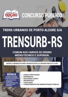 Apostila TRENSURB-RS - Comum aos Cargos de Ensino Médio/Técnico e Superior