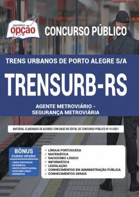 Apostila TRENSURB-RS - Agente Metroviário - Segurança Metroviária