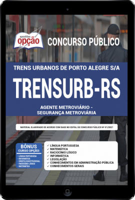 Apostila TRENSURB-RS em PDF - Agente Metroviário - Segurança Metroviária
