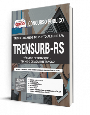 Apostila TRENSURB-RS - Técnico de Serviços - Técnico de Administração