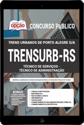 Apostila TRENSURB-RS em PDF - Técnico de Serviços - Técnico de Administração
