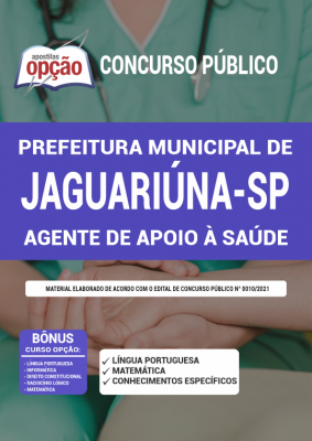 Apostila Prefeitura de Jaguariúna - SP - Agente de Apoio à Saúde