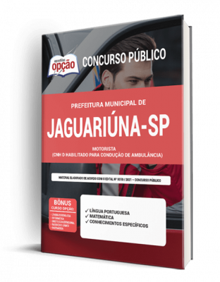 Apostila Prefeitura de Jaguariúna - SP - Motorista (CNH D Habilitado para Condução de Ambulância)
