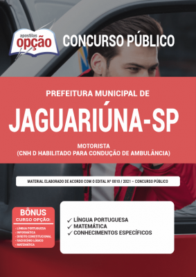 Apostila Prefeitura de Jaguariúna - SP - Motorista (CNH D Habilitado para Condução de Ambulância)