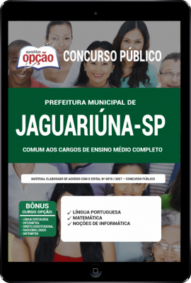 Apostila Prefeitura de Jaguariúna - SP em PDF - Comum aos Cargos de Ensino Médio Completo