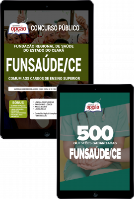 Combo FUNSAÚDE-CE - Comum aos Cargos de Ensino Superior