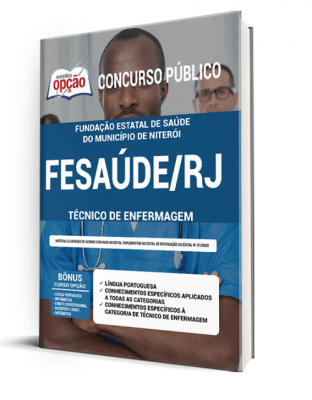 Apostila FeSaúde Niterói - RJ - Técnico de Enfermagem