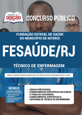 Apostila FeSaúde Niterói - RJ - Técnico de Enfermagem