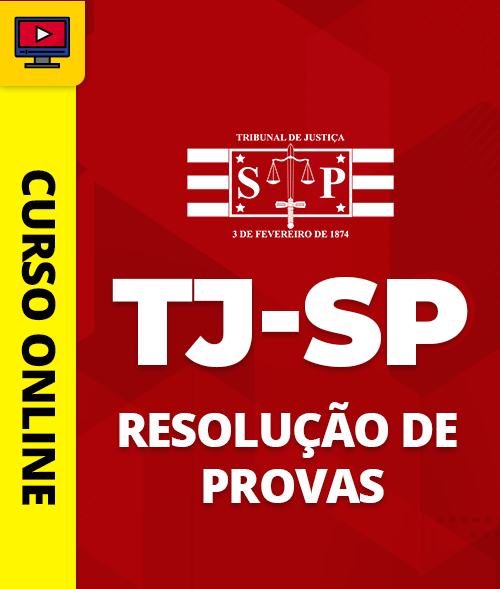 Curso TJ-SP Resolução de Provas