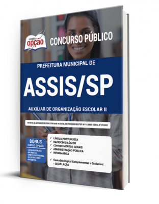 Apostila Prefeitura de Assis - SP - Auxiliar de Organização Escolar II