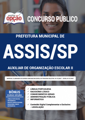 Apostila Prefeitura de Assis - SP - Auxiliar de Organização Escolar II