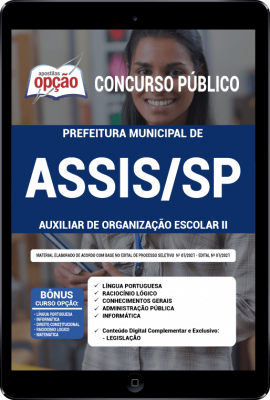 Apostila Prefeitura de Assis - SP em PDF - Auxiliar de Organização Escolar II