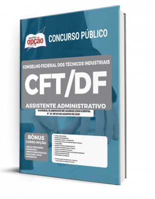 Apostila CFT-DF - Assistente Administrativo