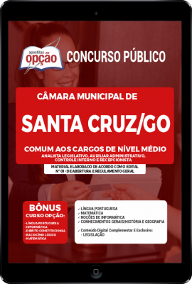 Apostila Câmara de Santa Cruz - GO em PDF - Comum aos Cargos de Nível Médio: Analista Legislativo, Auxiliar Administrativo, Controle Interno e Recepcionista