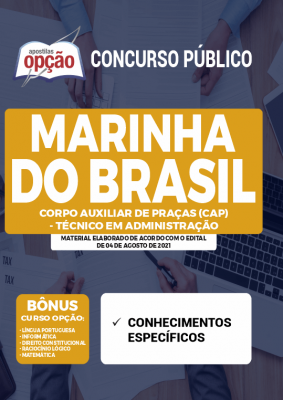 Apostila Marinha do Brasil - Corpo Auxiliar de Praças (CAP) - Técnico em Administração 