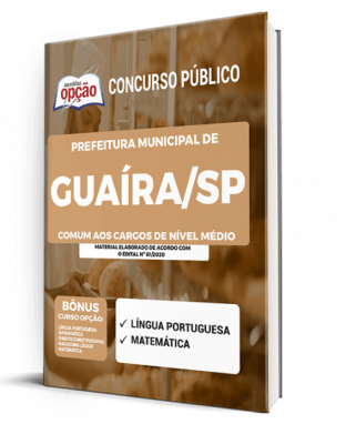 Apostila Prefeitura de Guaíra - SP - Comum aos Cargos de Nível Médio