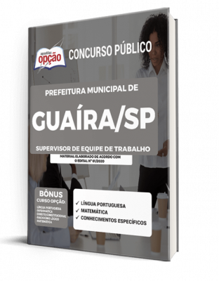 Apostila Prefeitura de Guaíra - SP - Supervisor de Equipe de Trabalho