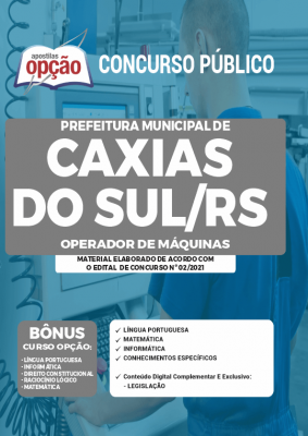 Apostila Prefeitura de Caxias do Sul - RS - Operador de Máquinas