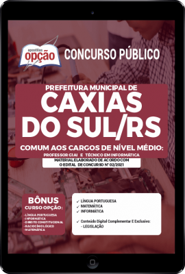 Apostila Prefeitura de Caxias do Sul - RS em PDF - Comum aos Cargos de Nível Médio: Professor G1AI e Técnico em Informática