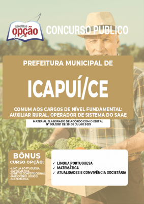 Apostila Prefeitura de Icapuí - CE - Comum aos Cargos de Nível Fundamental: Auxiliar Rural e Operador de Sistema do SAAE
