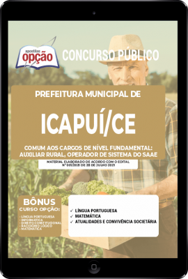 Apostila Prefeitura de Icapuí - CE em PDF - Comum aos Cargos de Nível Fundamental: Auxiliar Rural e Operador de Sistema do SAAE