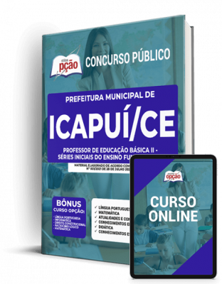 Apostila Prefeitura de Icapuí - CE - Professor de Educação Básica II - Séries Iniciais do Ensino Fundamental