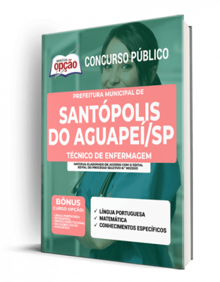Apostila Prefeitura de Santópolis do Aguapeí - SP - Técnico de Enfermagem