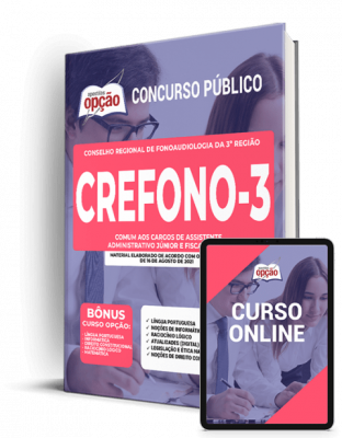 Apostila CREFONO 3 - Comum aos Cargos de Assistente Administrativo Júnior e Fiscal Júnior