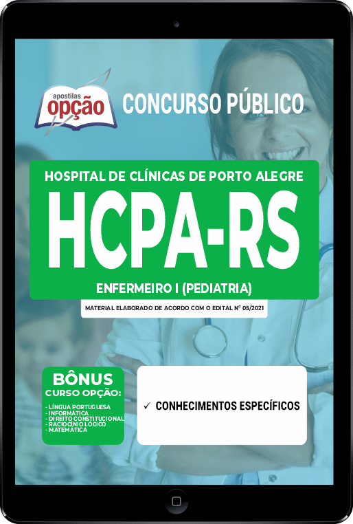 Apostila HCPA-RS PDF - Enfermeiro I (Pediatria) 2021