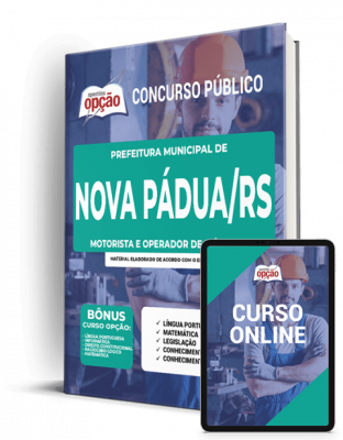 Apostila Prefeitura de Nova Pádua - RS - Motorista e Operador de Máquinas