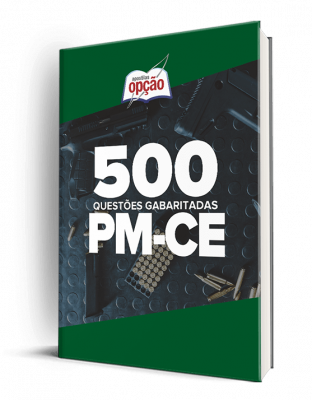 Caderno PM-CE - 500 Questões Gabaritadas