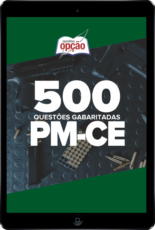 Caderno PM-CE - 500 Questões Gabaritadas em PDF