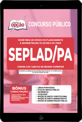 Apostila SEPLAD-PA em PDF - Comum aos Cargos de Ensino Superior