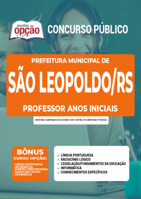 Apostila Prefeitura de São Leopoldo - RS - Professor Anos Iniciais