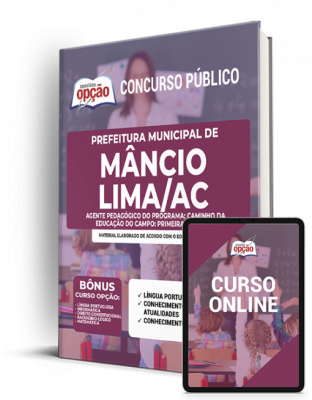 Apostila Prefeitura de Mâncio Lima - AC - Agente Pedagógico do Programa Caminho da Educação do Campo: Primeira Infância
