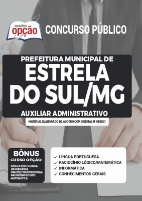 Apostila Prefeitura de Estrela do Sul - MG - Auxiliar Administrativo