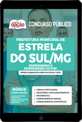 Apostila Prefeitura de Estrela do Sul - MG em PDF - Enfermeiro e Enfermeiro do PSF