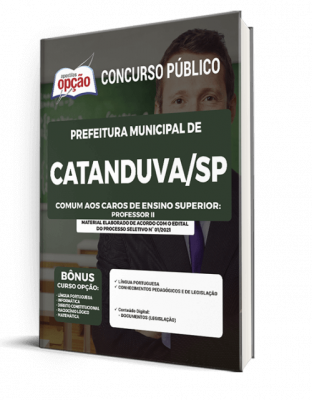 Apostila Prefeitura de Catanduva - SP - Comum aos Cargos de Ensino Superior: Professor II