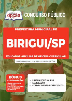 Apostila Prefeitura de Birigui - SP - Educador Auxiliar de Oficina Curricular