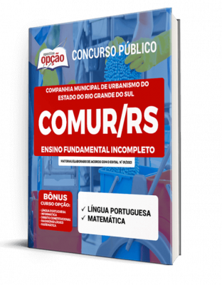 Apostila COMUR-RS - Ensino Fundamental Incompleto: Servente de Limpeza e Copa e Servente de Obras e Manutenção