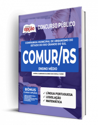 Apostila COMUR-RS - Ensino Médio: Fiscal de Estacionamento Rotativo e Agente de Atendimento e Vendas e Almoxarife