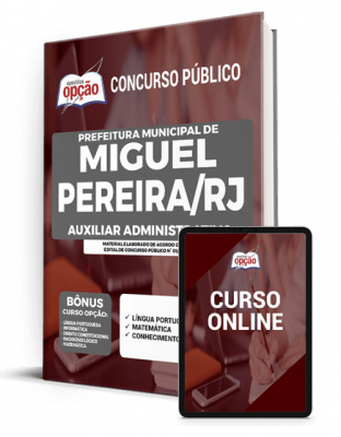 Apostila Prefeitura de Miguel Pereira - RJ - Auxiliar Administrativo