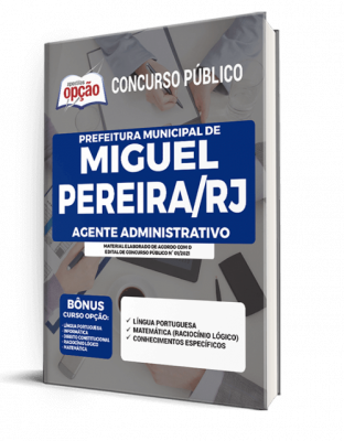 Apostila Prefeitura de Miguel Pereira - RJ - Agente Administrativo