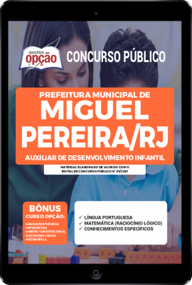 Apostila Prefeitura de Miguel Pereira - RJ em PDF - Auxiliar de Desenvolvimento Infantil