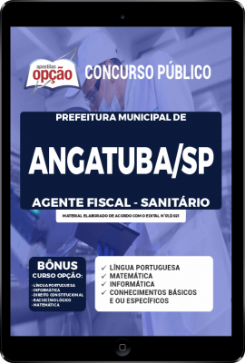 Apostila Prefeitura de Angatuba - SP em PDF - Agente Fiscal - Sanitário