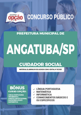 Apostila Prefeitura de Angatuba - SP - Cuidador Social