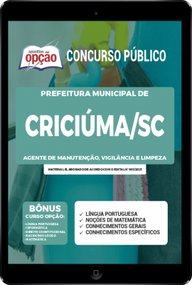 Apostila Prefeitura de Criciúma - SC em PDF - Agente de Manutenção, Vigilância e Limpeza