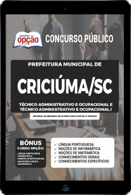 Apostila Prefeitura de Criciúma - SC em PDF - Técnico Administrativo e Ocupacional e Técnico Administrativo e Ocupacional I