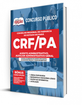 Apostila CRF-PA - Agente Administrativo e Auxiliar Administrativo Geral